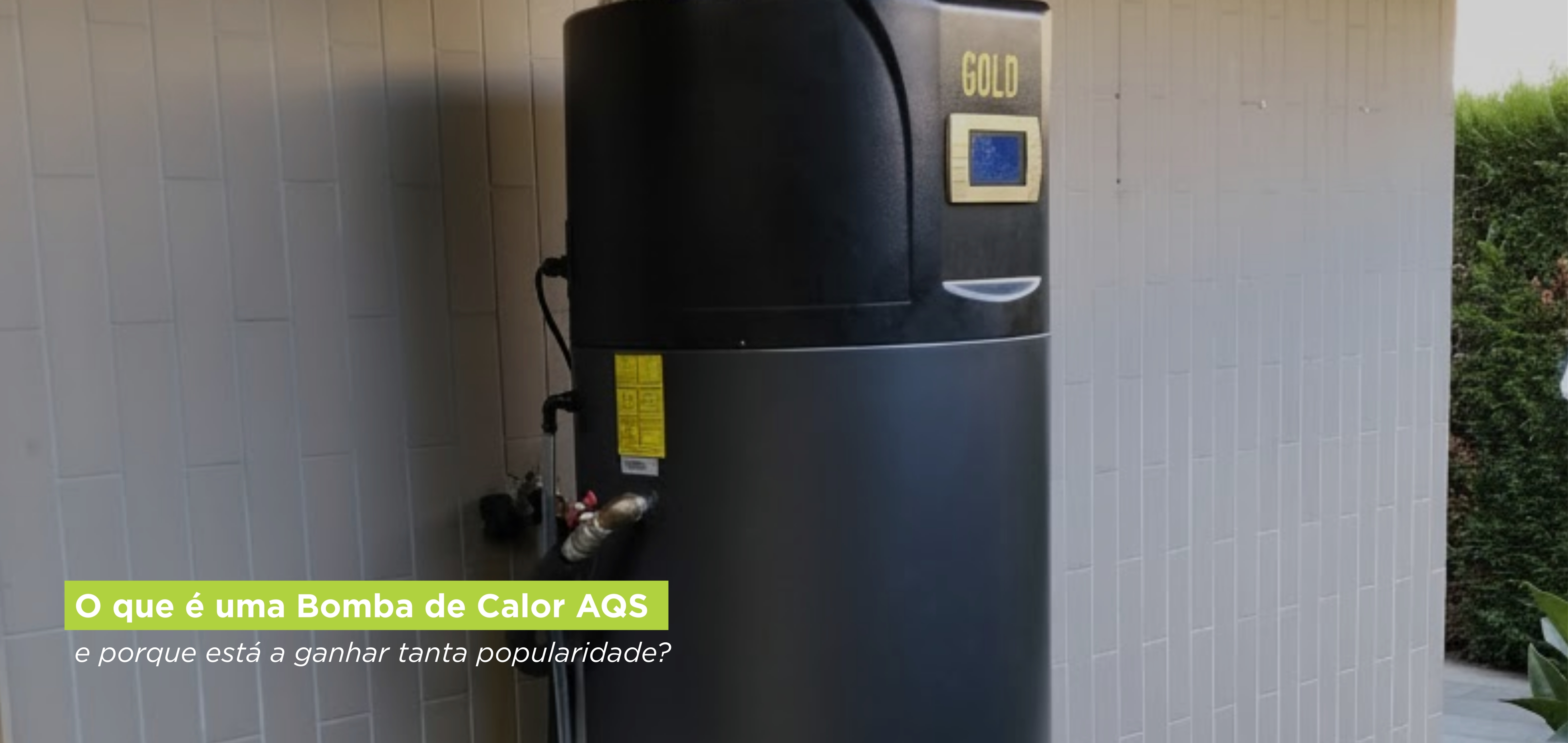 O que é uma Bomba de Calor AQS e porque está a ganhar tanta popularidade?